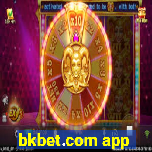 bkbet.com app